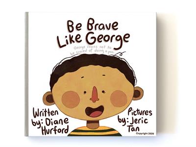 Be Brave Like George