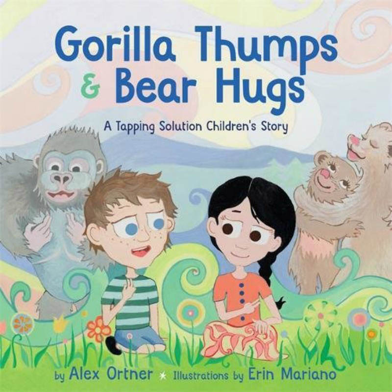 Gorilla Thumps & Bear Hugs - A Tapping Solution Children