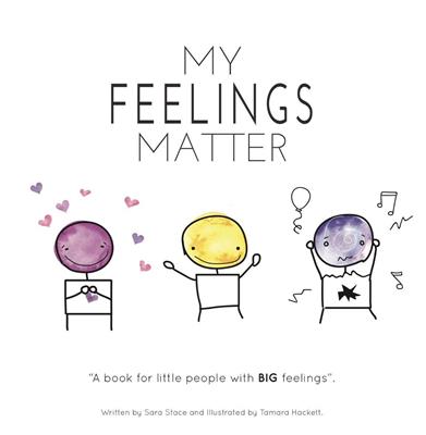 My Feelings Matter Book by Sara Stace