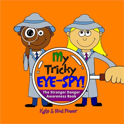 My Tricky Eye-Spy: The Stranger Danger Awareness Book (Paper Back)