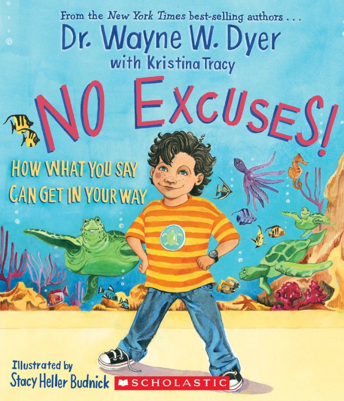 No Excuses! by Dr Wayne W.Dyer with Kristina Tracy